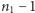 n1 − 1 