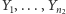 Y1,...,Yn2 