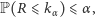 P(R ⩽ kα)⩽ α , 