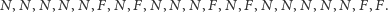 ,N,N,N,N,F,N,F,N,N,N,F,N,F,N,N,N,N,N,F,F. N 