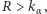 |R > k α,