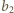 b2 