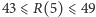 43 ⩽ R(5) ⩽ 49 