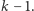 |k− 1.