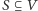 |S⊆ V