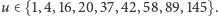 u ∈{1,4,16,20,37,42,58,89,145}.