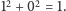 |12 + 02 = 1.