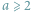 |a E 2 