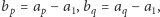 |bp = ap − a1,bq = aq− a1, 