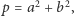 |p = a2 +b2,