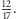 12 17. 