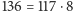 |136 = 117 ⋅8 