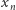 x n 