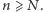. n ⩾ N 
