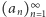 (a )∞ n n 1 