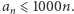 a ⩽ 1000n. n