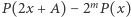|P(2x + A) 