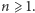 n ⩾ 1.