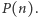 P (n).