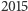 2015 