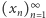  ∞ (xn)n 1 