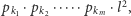 |p ⋅p ⋅⋅⋅⋅⋅p ⋅l2, k1 k2 km