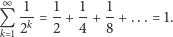 ∞ -1 1- 1- 1- Qk 12k = 2 + 4 + 8 +... = 1. 