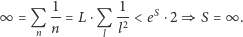 ∞ = Q 1-= L ⋅Q -1 < eS⋅2 S = ∞ . n n l l2 
