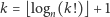 k =⌊logn(k!)⌋+ 1 