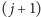 |( j+ 1) 