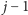 | j− 1 