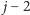  j− 2 