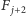 |F j+2 
