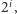 2i, 