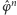 |ˆφn 