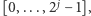 [0,...,2 j− 1], 