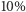 |10% 