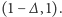 (1− ∆ ,1).
