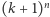 |(k+ 1)n 