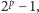 |2p− 1,