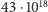 |43⋅1018 