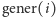 gener(i) 