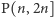 |P(n,2n] 