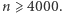 |n⩾ 4000. 