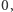 |0, 