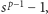 |sp−1− 1, 