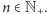 |n∈ N+. 