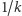 1/k |