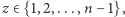 z ∈ {1,2,...,n − 1},