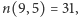 n(9, 5) = 31,
